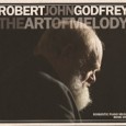 Composer and The Enid founder Robert John Godfrey to Release The Art of Melody Keyboardist and composer Robert John Godfrey, best known as the founder of symphonic progressive rock band The Enid, has announced the release of his long overdue piano album, The Art...