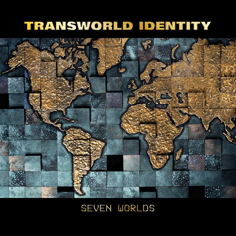 Transworld Identity – "Seven Worlds"