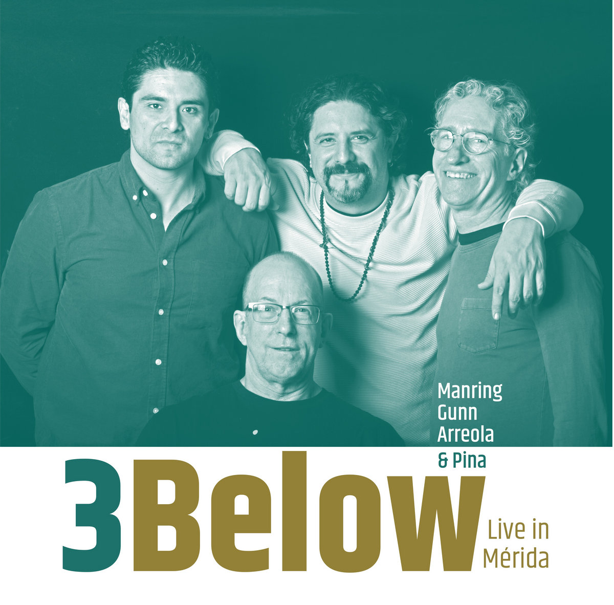 3Below - Live in Mérida cover artwork. A green photo of the four musicians.