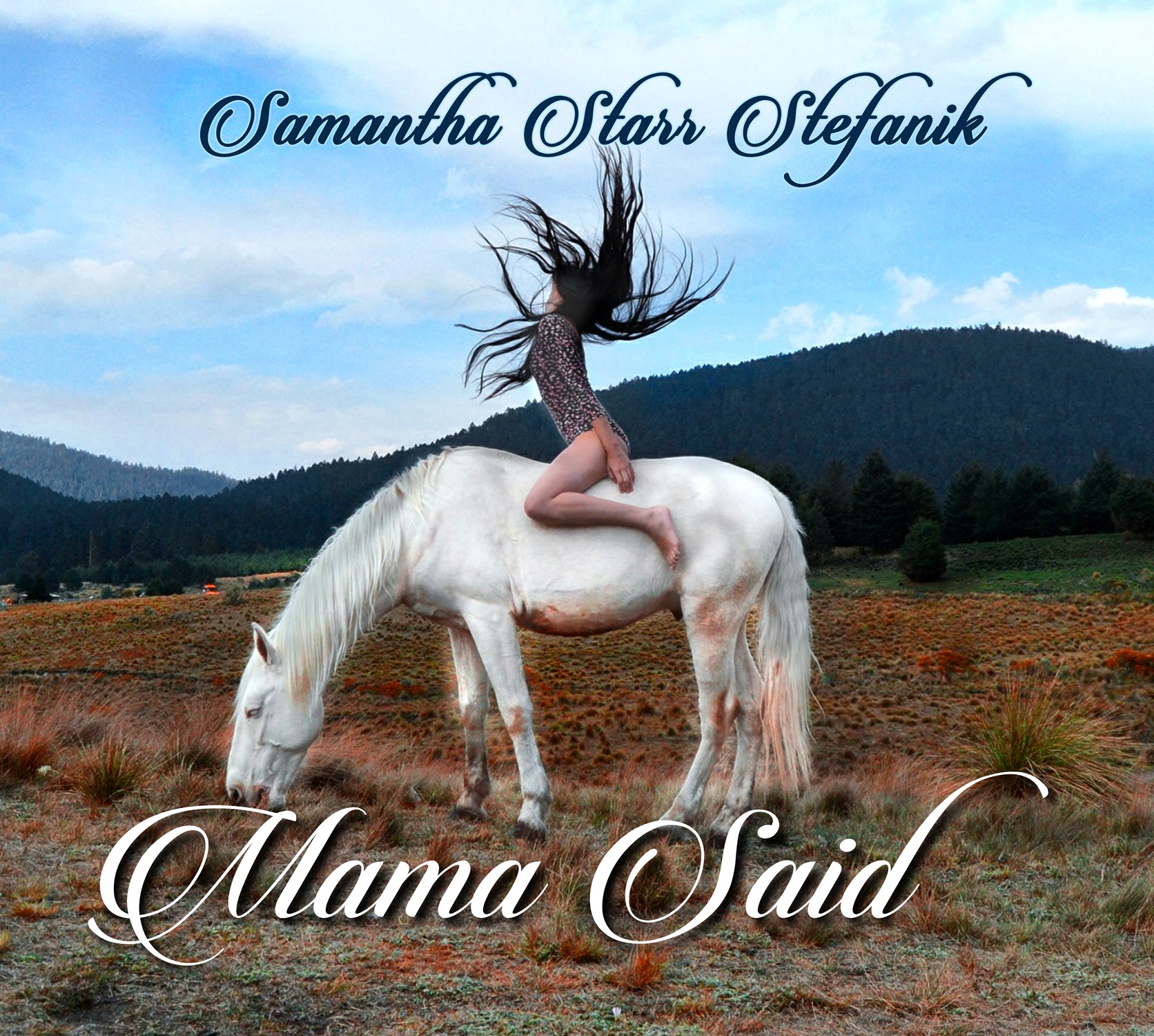 Samantha Star Stefanik – Mama Said