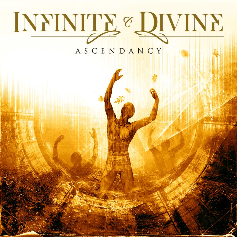 Infinite and Divine – "Ascendancy"