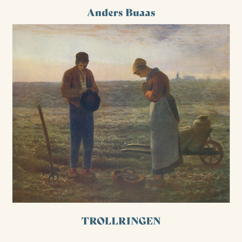 The album cover for Trollringen by Anders Buaas features a pastoral painting of a man and woman standing in a field at dusk, both with heads bowed in a gesture of reverence or reflection. A wheelbarrow, a basket, and a pitchfork lie nearby.