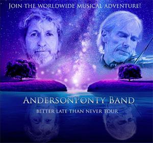 The AndersonPonty Band - “Better Late Than Never” 