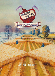 Anthony Phillips - Harvest of the Heart - An Anthology