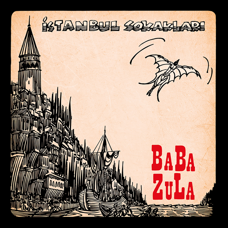 BaBa ZuLa - İstanbul Sokakları cover artwork. An illustration of an ancient skyline and a flying creature.