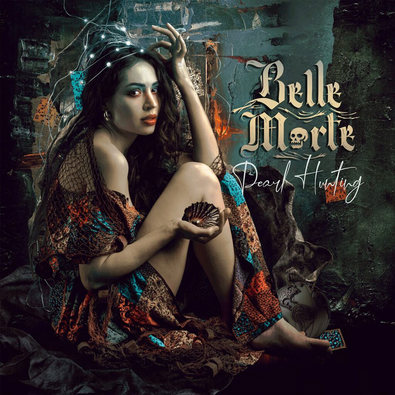 The album cover for Pearl Hunting by Belle Morte features a woman with long, wavy hair sits in a contemplative pose, adorned in a bohemian-style dress with rich, earthy tones and intricate patterns. She holds a small seashell in her hand. The background blends elements of fantasy and gothic imagery, with glowing strands resembling bioluminescent filaments in her hair. The typography is ornate, with the album title written in a flowing script, while the band's name is styled in a gothic font with a subtle skull motif.