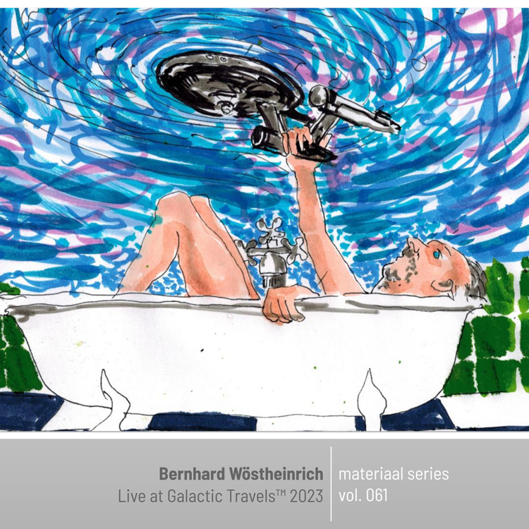 Bernhard Wöstheinrich - Materiaal 061​​​​​​​︱​​​​​​​Live at Galactic Travels 2023​