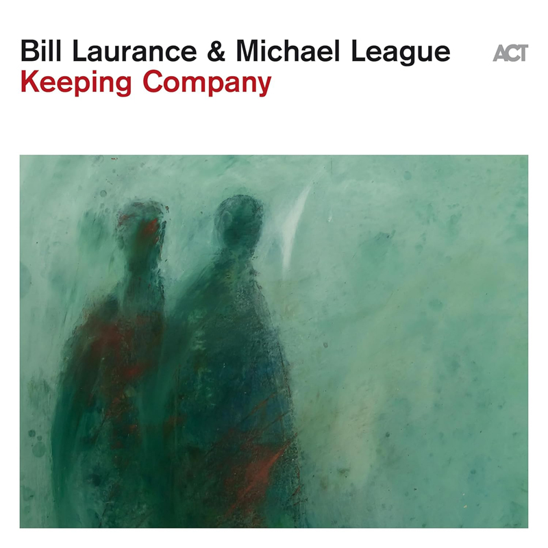 The album cover for Bill Laurance & Michael League – Keeping Company features a painting of two shadowy, humanoid figures blending into a greenish, misty background.