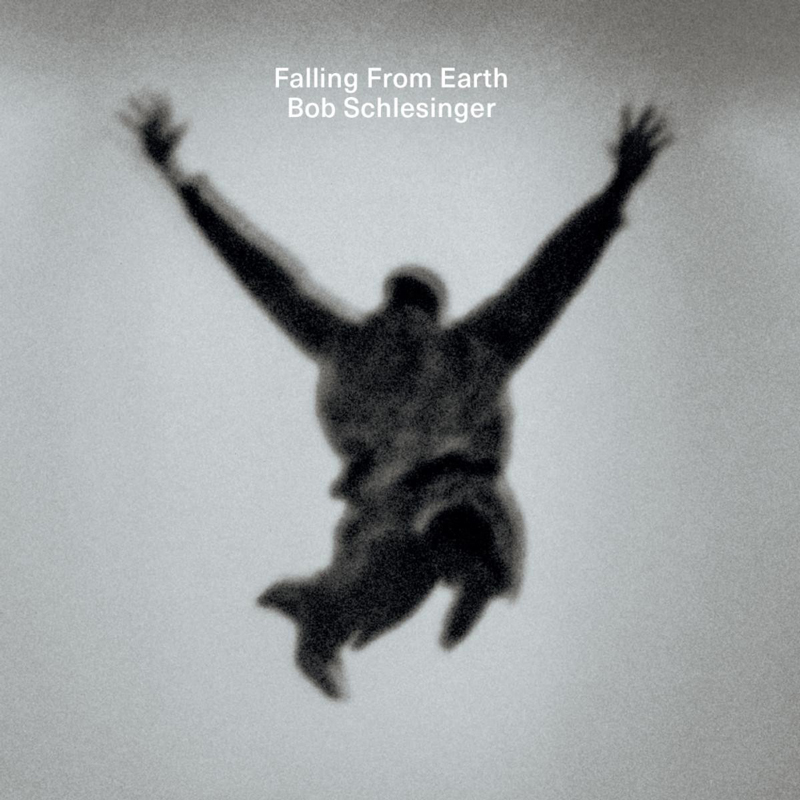 The album cover for Falling From Earth by Bob Schlesinger features a blurred, grayscale image of a figure mid-air, arms extended upward in a falling or leaping motion. The title and artist's name appear in white text at the top center.