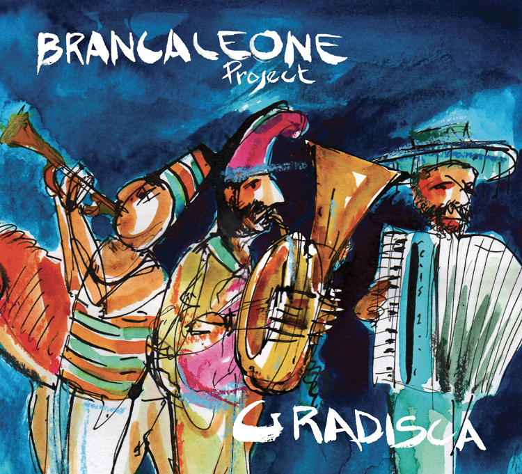 Brancaleone Project - Gradisca cover artwork. a colorful illustration of the three musicians playing their instruments.