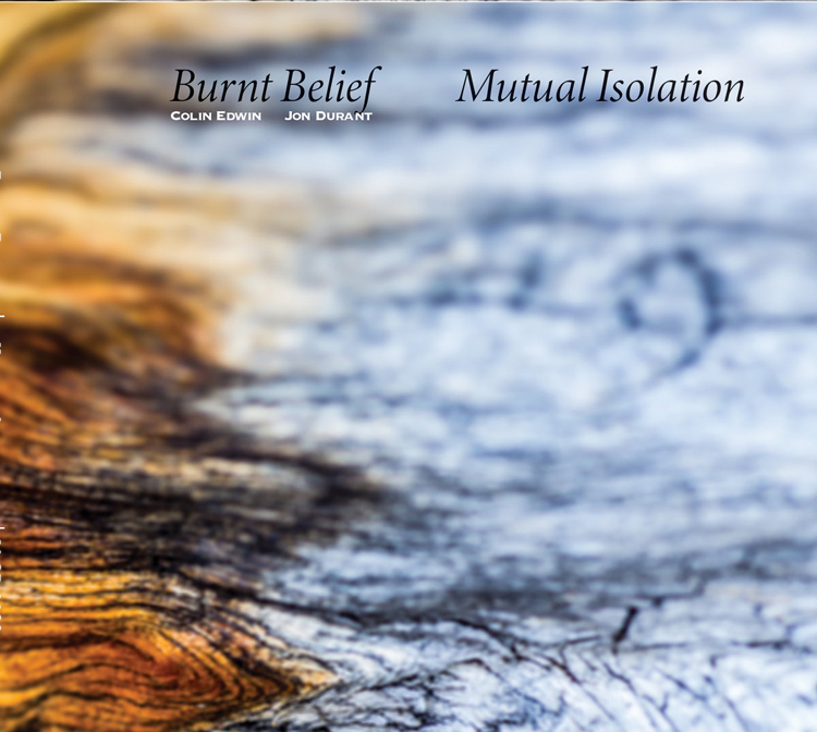 cover of the album Mutual Isolation by Burnt Belief
