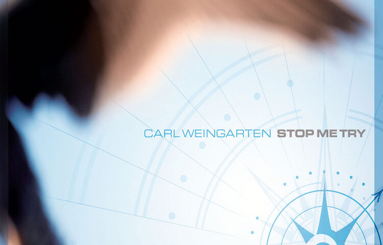 cover of the album Stop Me Try by Carl Weingarten