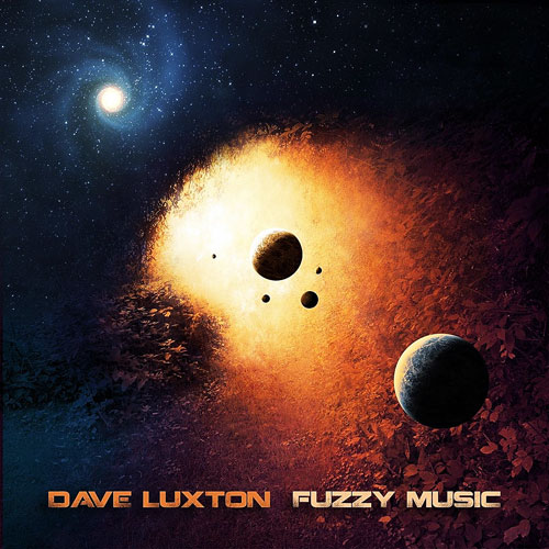 Dave Luxton - Fuzzy Music (Wayfarer Records, 2013)