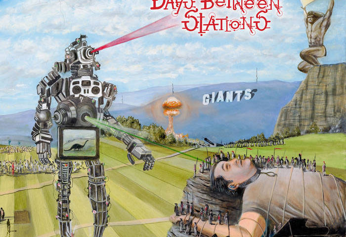 Days Between Stations - Giants