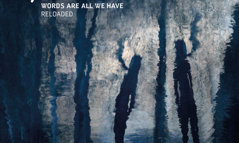 Fjieri - Words All We Have (Reloaded) cover artwork. A distorted image of two people smoking or breathing.