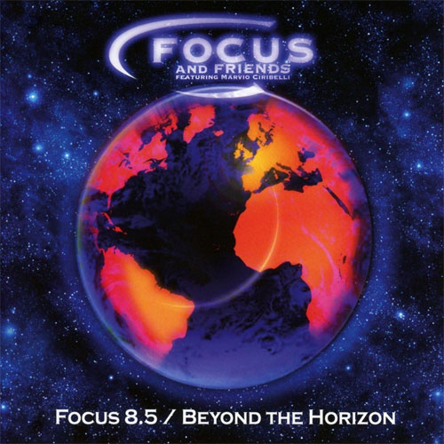 Focus - 8.5 (Beyond The Horizon)