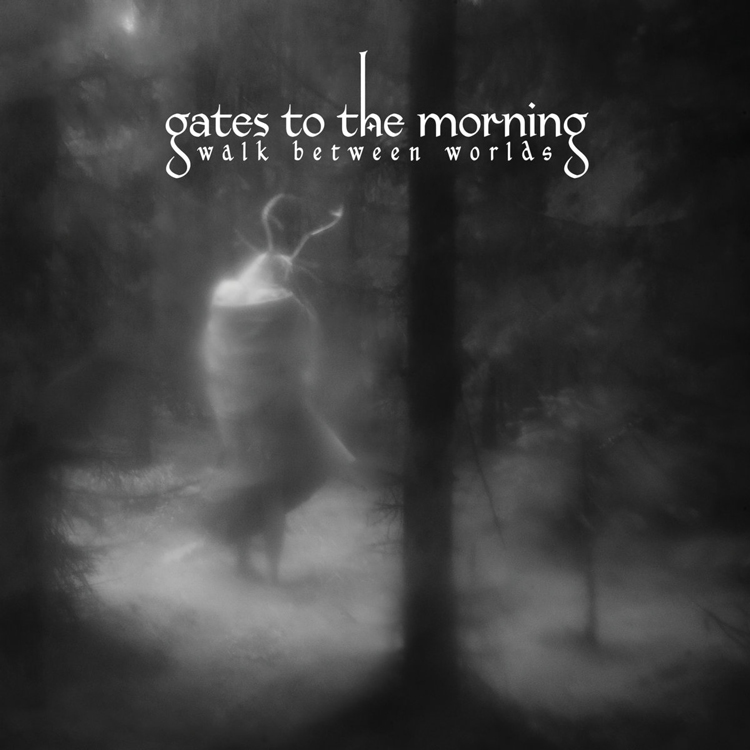 Cover of the album Walk Between Worlds by Gates to the Morning