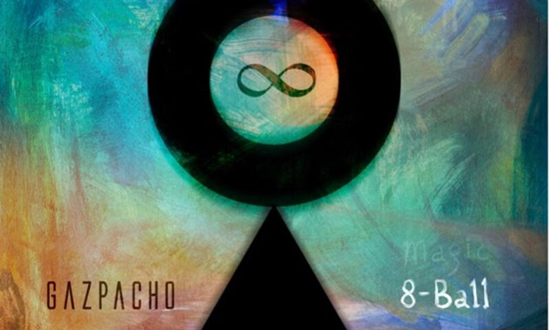 The single cover for Gazpacho – 8-Ball features a design with swirling shades of teal, blue, and orange. At the center sits a large black circle resembling a magic 8-ball, with the infinity symbol inside. Below it, a dark triangular shape points upward toward the circle. The band’s name, Gazpacho, appears in minimalist text on the left, while the title Magic 8-Ball is written in a looser, hand-drawn style on the right.