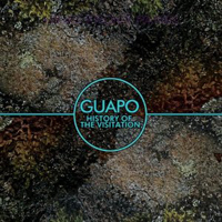 Guapo - History of the Visitation.