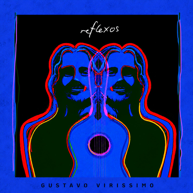 Gustavo Viríssimo - Reflexos cover artwork. A duplicated photo of Gustavo with a guitar in the middle.