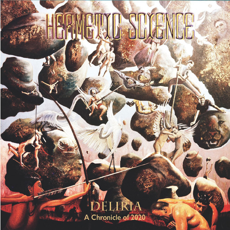 Hermetic Science - Deliria: A Chronicle of 2020 cover artwork