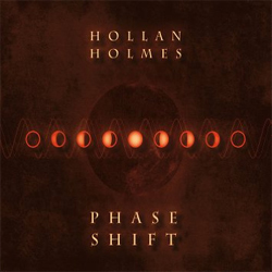 Hollan Holmes - Phase Shift