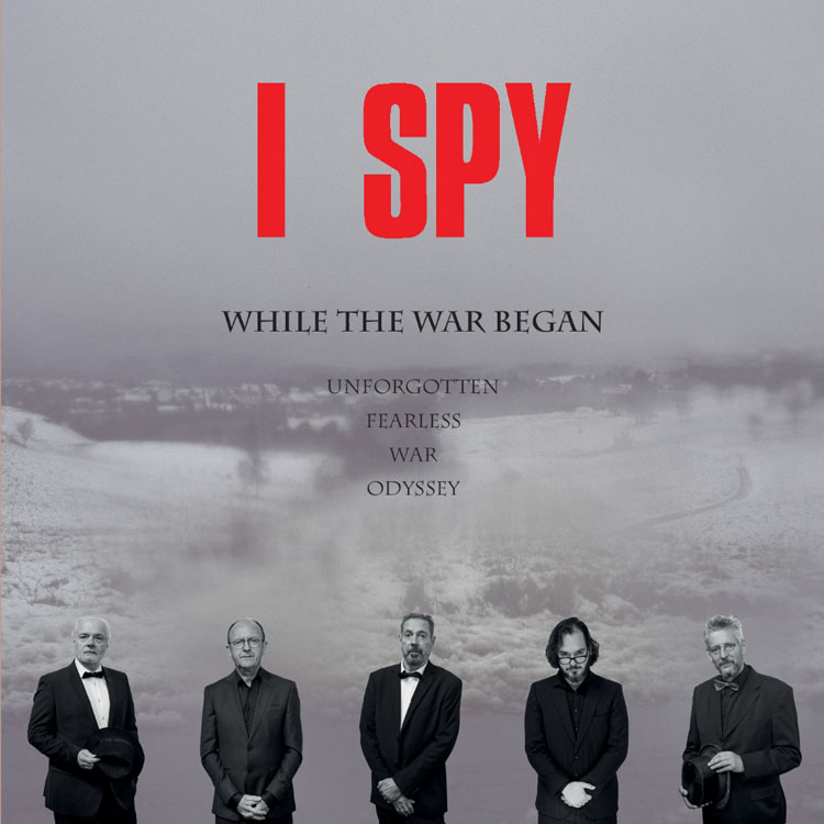 I Spy - While The War Began