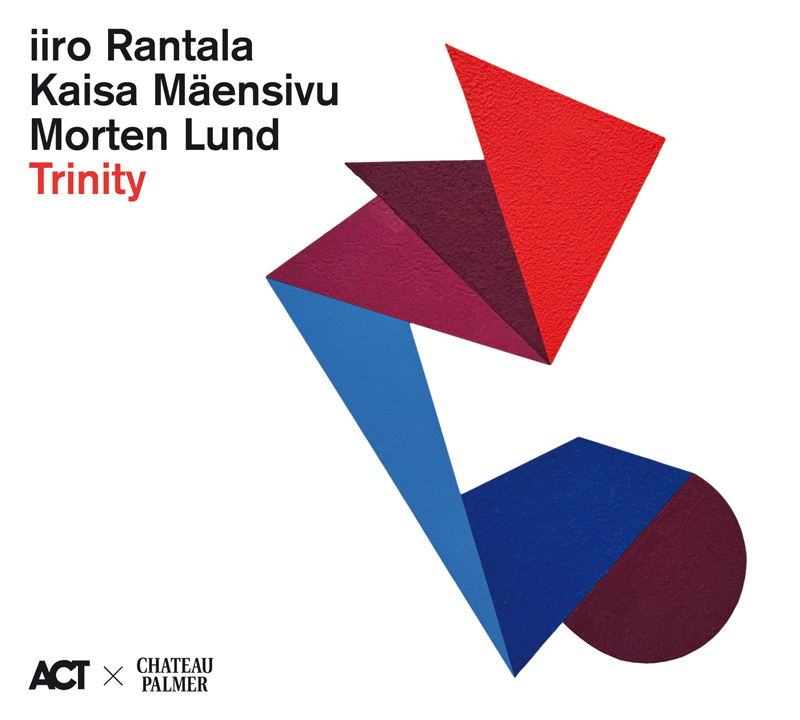 The album cover for Trinity features a geometric design. Shapes in red, burgundy, blue, and purple overlap and connect, forming a figure against a white background. The musicians’ names, iiro Rantala, Kaisa Mäensivu, and Morten Lund, appear in black text at the top left, with the album title Trinity highlighted in red. Logos for ACT and Château Palmer are placed in the lower left corner.
