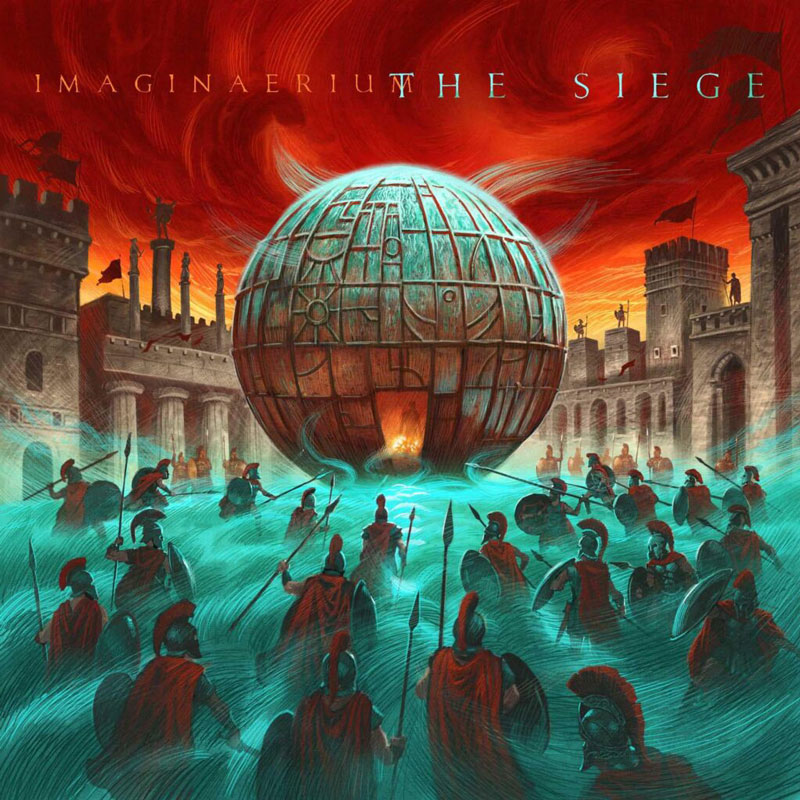 The album cover for Imaginaerium - The Siege features a fantasy-inspired battle scene. A massive metallic sphere with intricate engravings and a fiery opening looms at the center, seemingly an otherworldly siege weapon. Surrounding it, Roman-style soldiers clad in red capes and armed with spears and shields advance through swirling blue mist. Towering stone fortresses, adorned with flags and statues, frame the scene, while the sky burns with a crimson inferno.