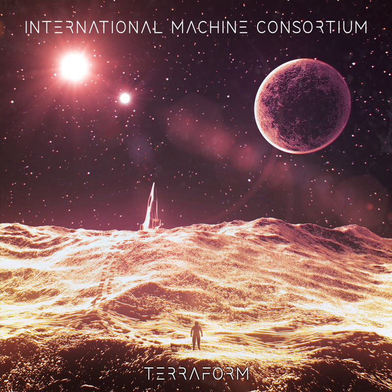 International Machine Consortium - Terraform cover artwork. A planet's surface with a moon.