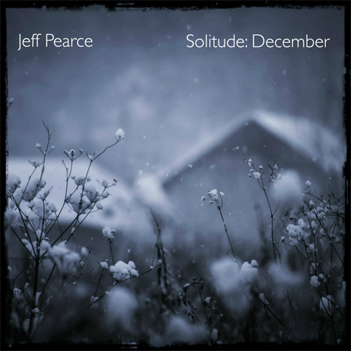 Jeff Pearce - Solitude: December