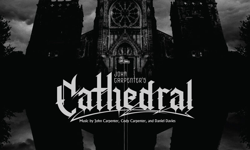 John Carpenter Cathedral cover artwork. A black and white image of a cathedral.