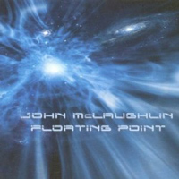 John McLaughlin - Floating Point