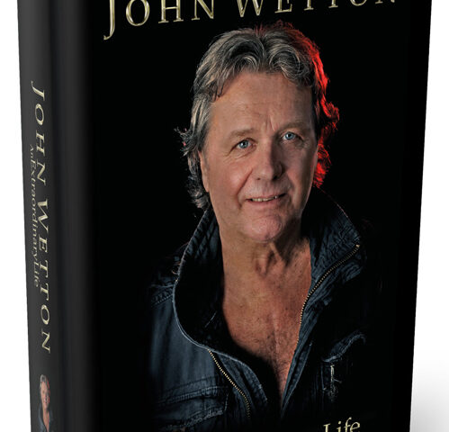 John Wetton - An Extraordinary Life