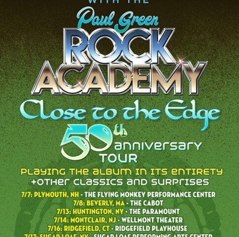 Poster for the Jon Anderson with The Paul Green Rock Academy Announce “Close to the Edge” 50th Anniversary Summer Tour 2022