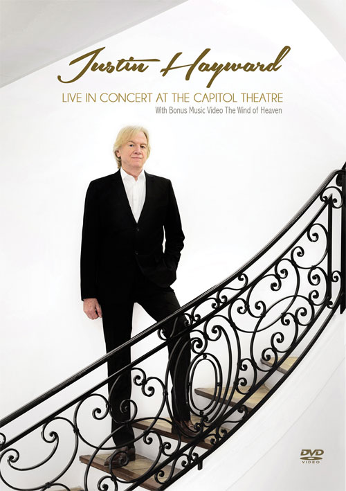 Justin Hayward - Live in Concert at the Capitol Theatre