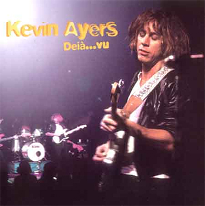 Kevin Ayers on the cover of his album Deja Vu