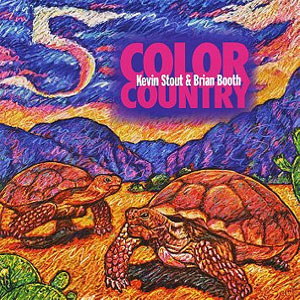 Kevin Stout and Brian Booth - Color Country