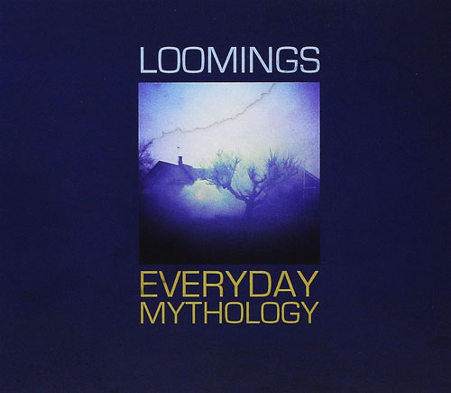 Loomings - Everyday Mythology (AltrOck Productions Alt-048, 2015)