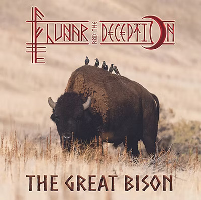Lunar & The Deception The Great Bison cover artwork. An image of a bison.