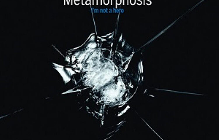 cover of the album I'm Not a Hero by Metamorphosis