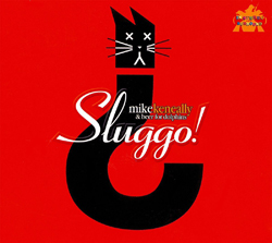 Mike Keneally - Sluggo! Deluxe Edition
