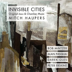 Mitch Haupers - Invisible Cities