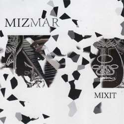 Mizmar - Mixit