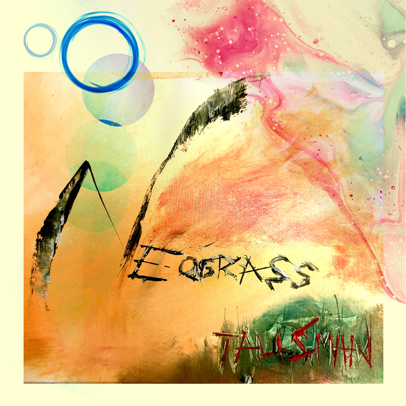 Neograss — Talisman cover artwork. A painting with yellows, pink, green, and blue.