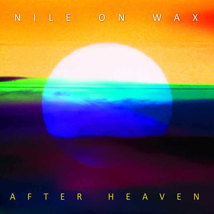 Nile On WaX - After Heaven artwork