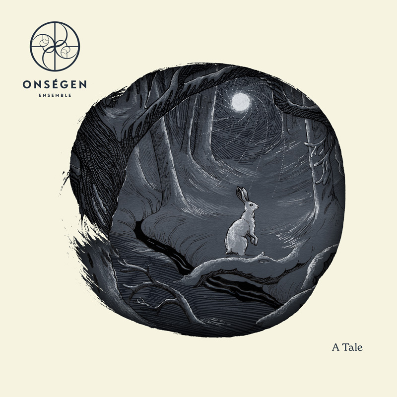 Onségen Ensemble – A Tale cover artwork. The album cover features a monochrome illustration of a white hare perched on a twisted tree branch in a moonlit forest. Encircled by dark, arching branches.