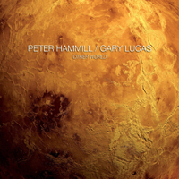 Peter Hammill and Gary Lucas - Other World