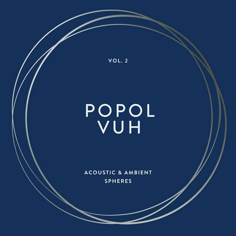 cover of the boxed set Vol. 2 – Acoustic & Ambient Spheres by Popol Vuh