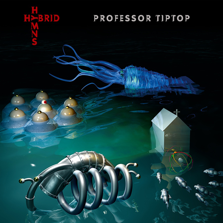 Professor Tip Top - Hybrid Hymns